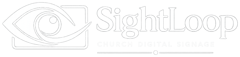 SightLoop — Church Digital Signage